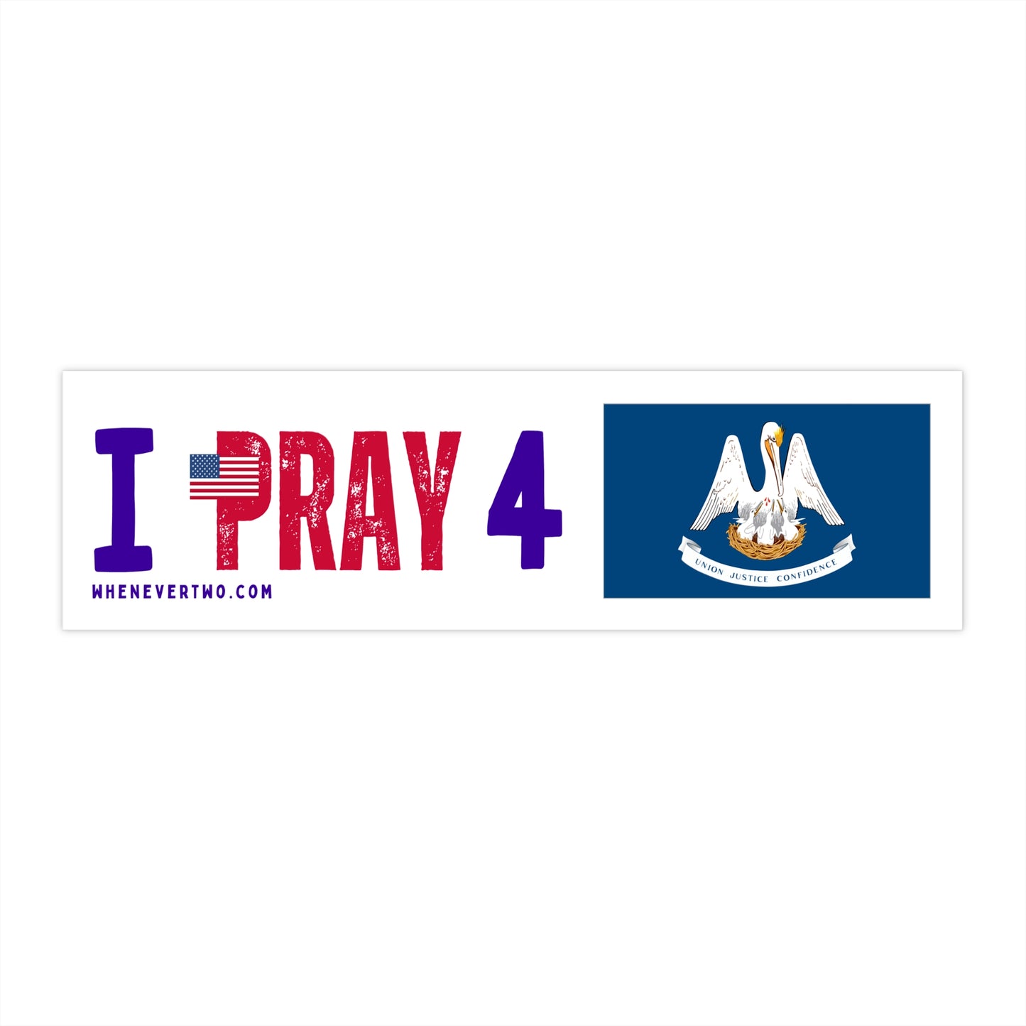 Louisiana - I Pray - Bumper Sticker - Regular