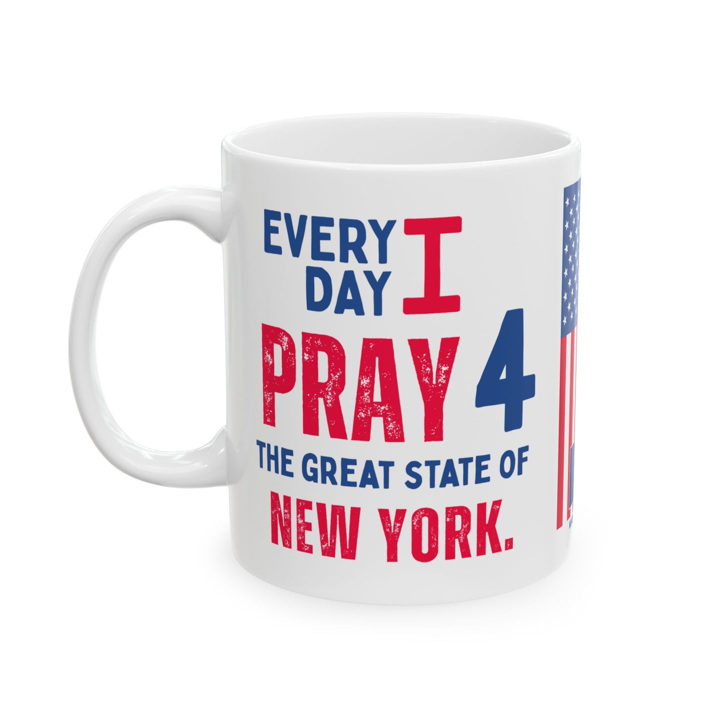 New York - I Pray For - Mug - 11 oz