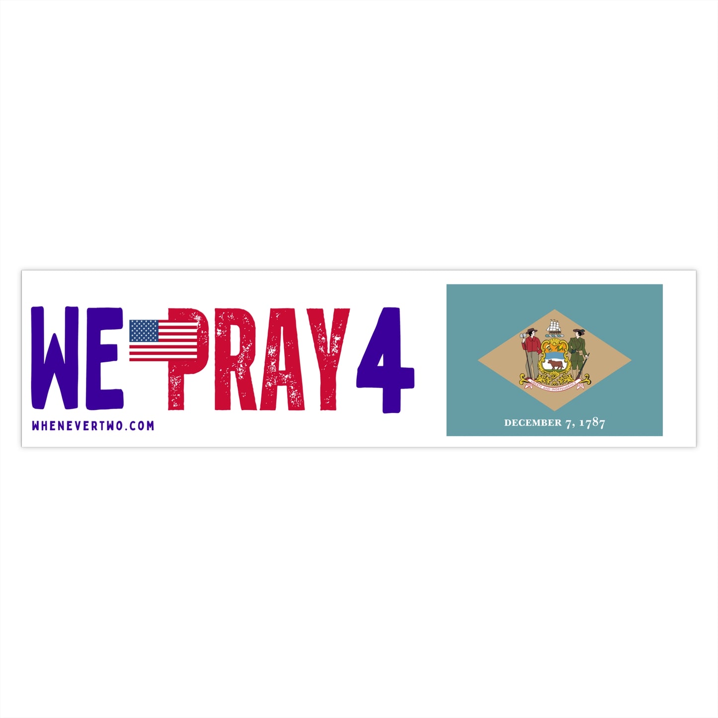 Delaware - We Pray - Bumper Sticker - Large