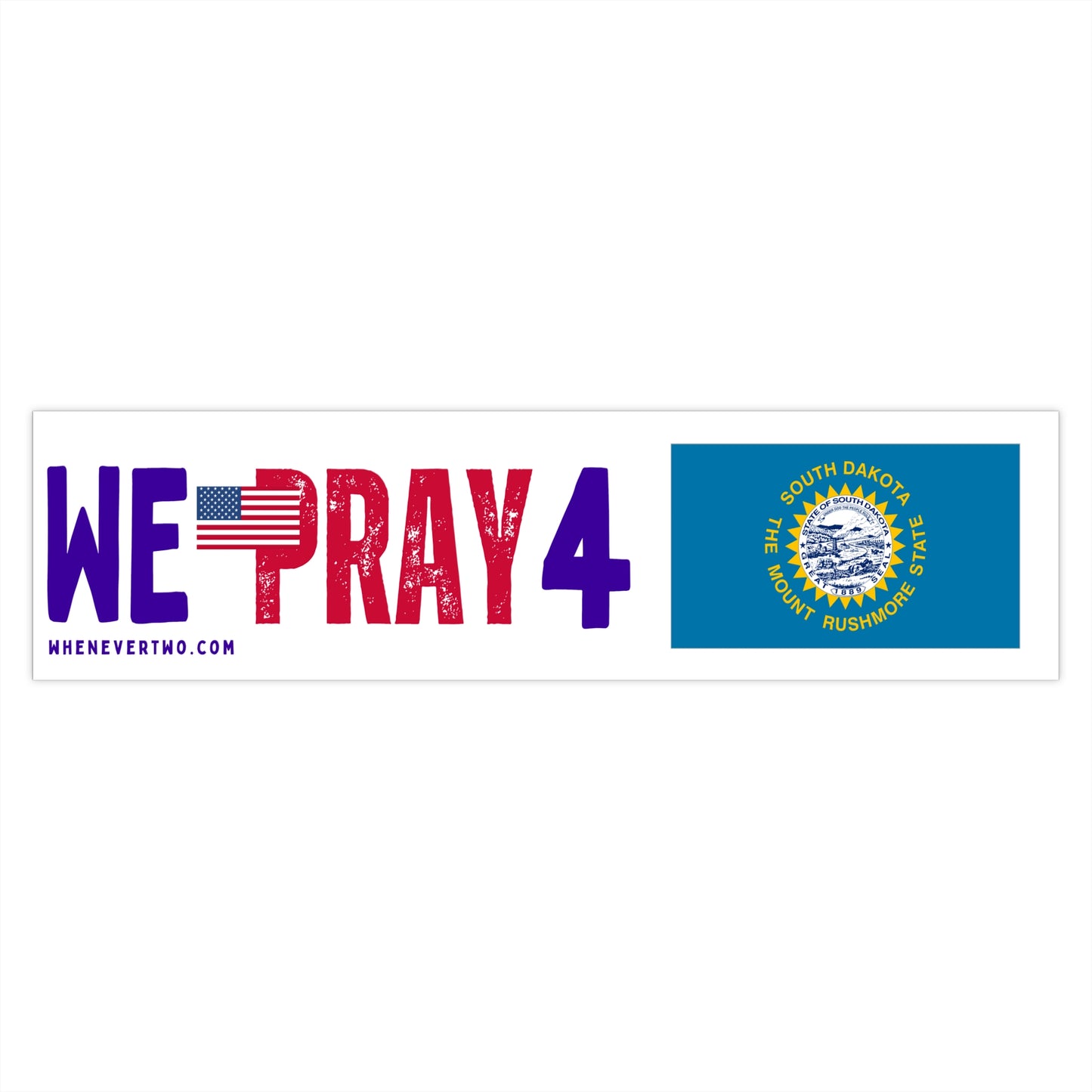 South Dakota - We Pray - Bumper Sticker - Large
