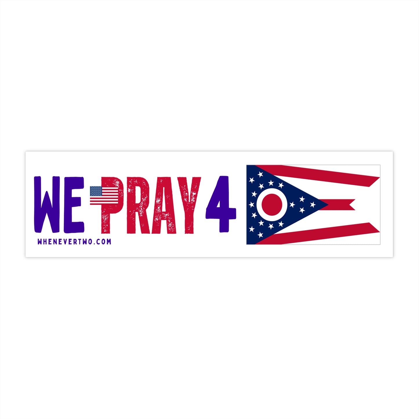 Ohio - We Pray - Bumper Sticker - Regular