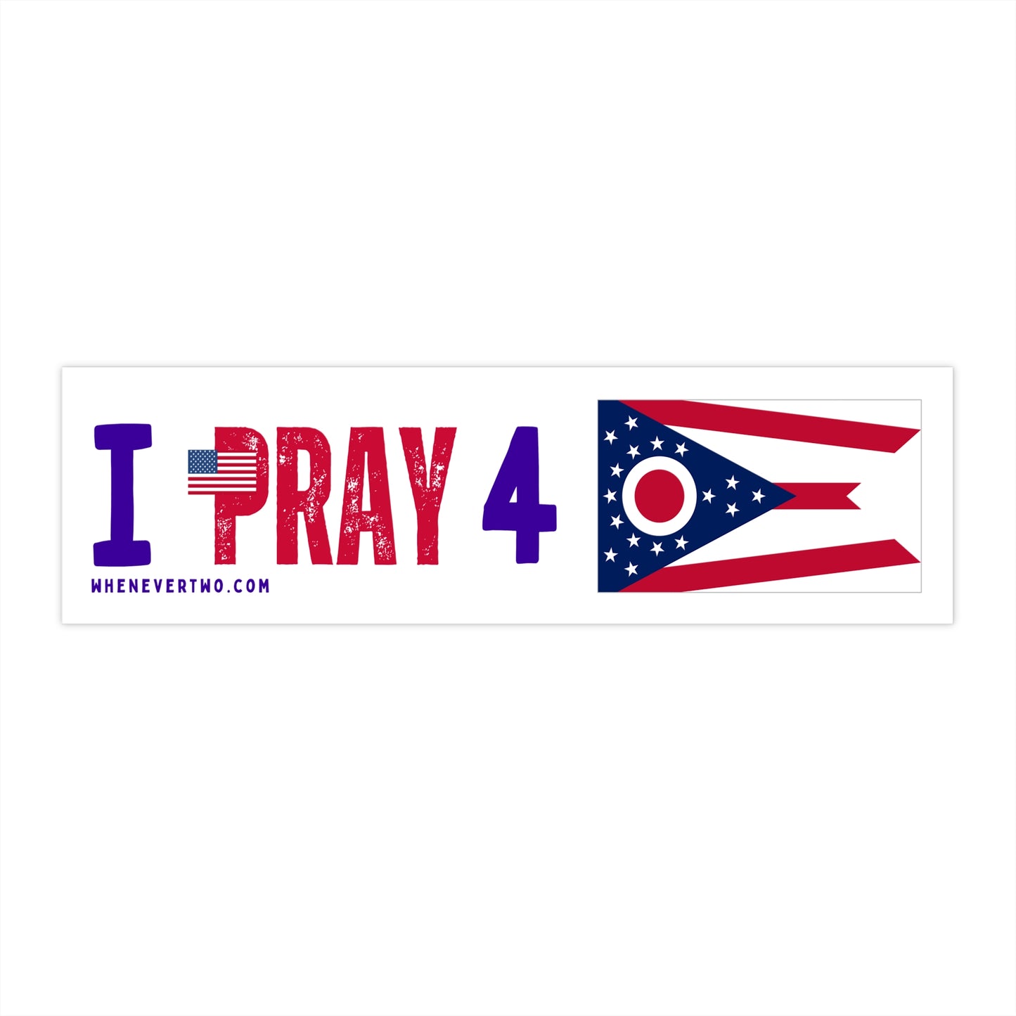 Ohio - I Pray - Bumper Sticker - Regular