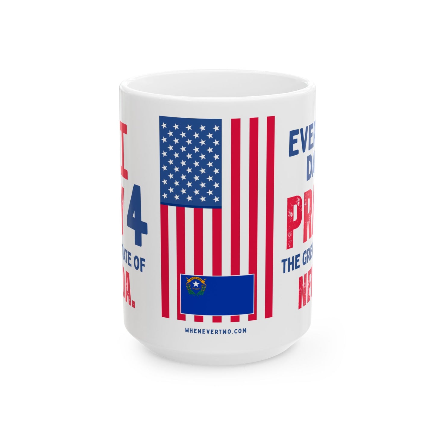 Nevada - I Pray For - Mug - 15 oz