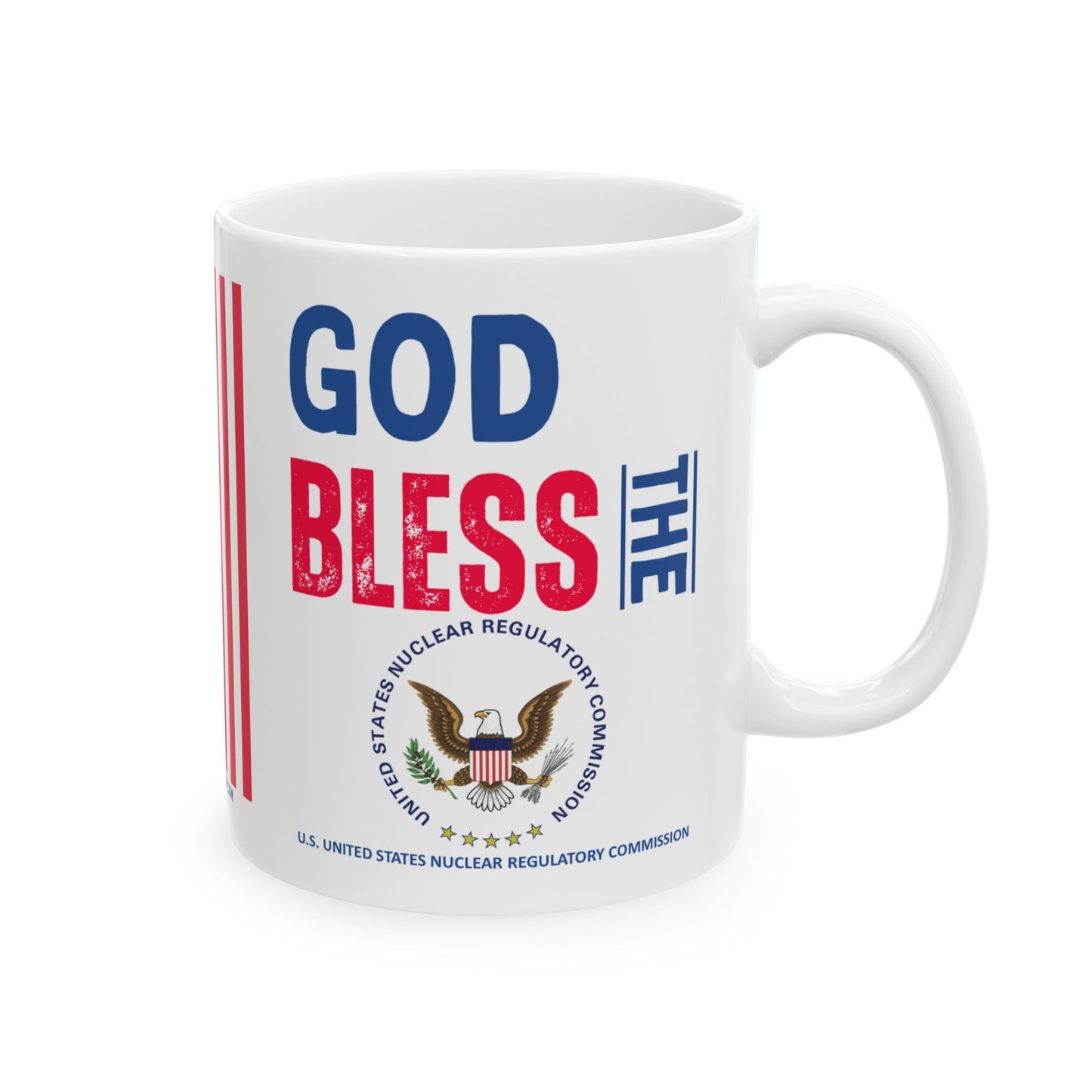U.S. United States Nuclear Regulatory Commission - Major Agencies - God Bless - Mug - 11 oz