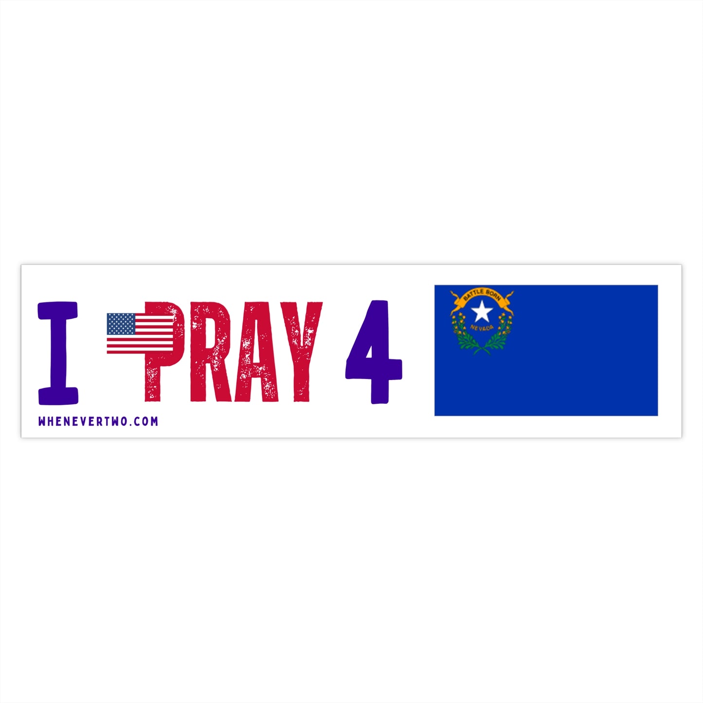 Nevada - I Pray - Bumper Sticker - Large