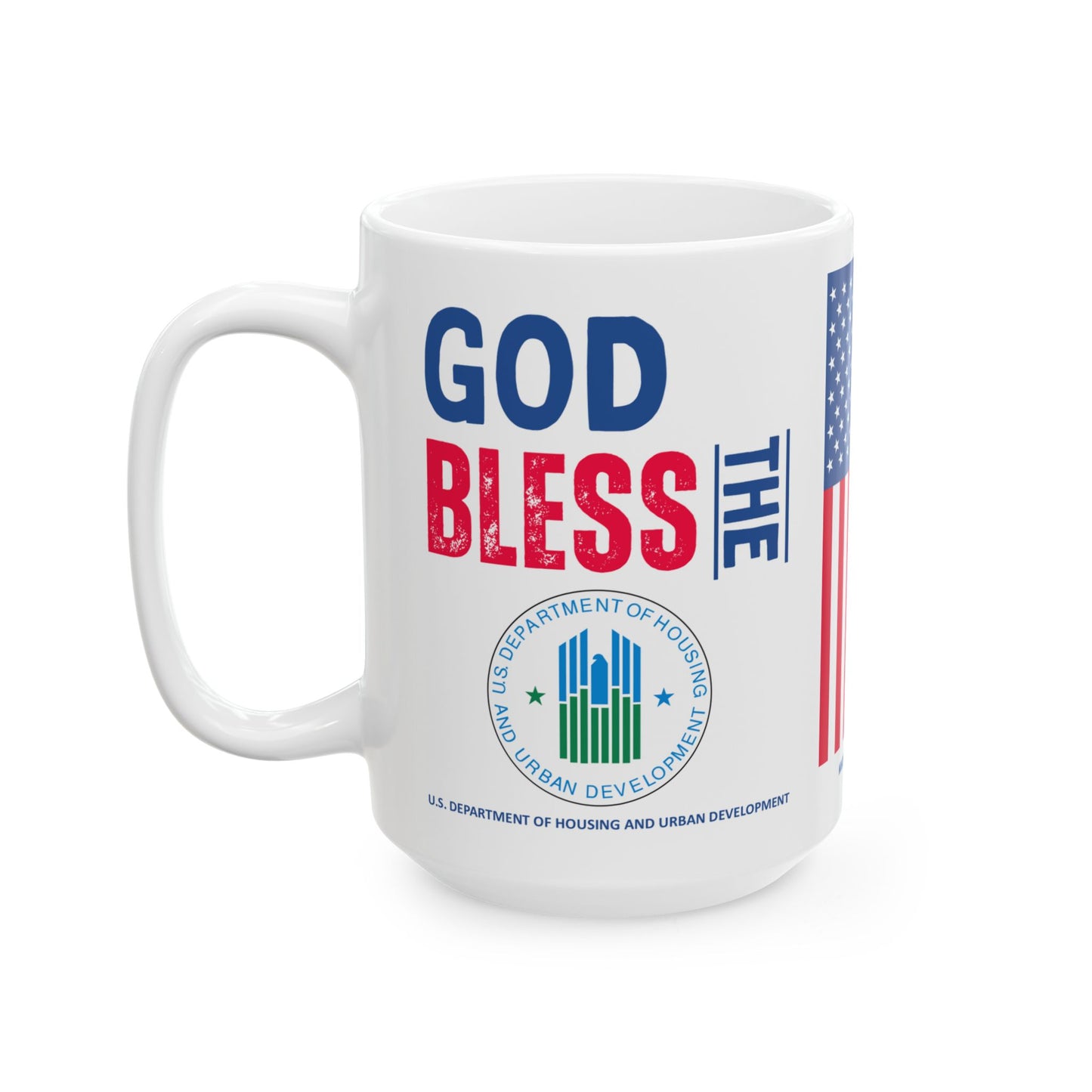 Housing and Urban Development - Cabinet - God Bless - Mug - 15 oz