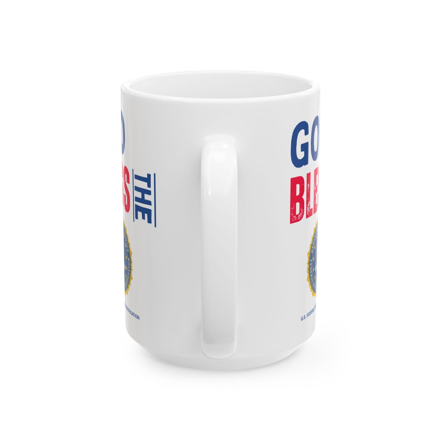 U.S. Federal Bureau of Investigation - Major Agencies - God Bless - Mug - 15 oz