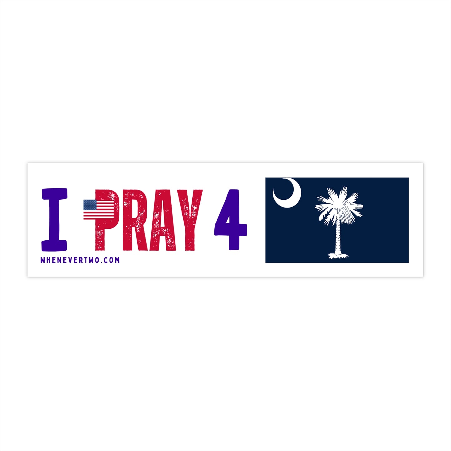 South Carolina - I Pray - Bumper Sticker - Regular