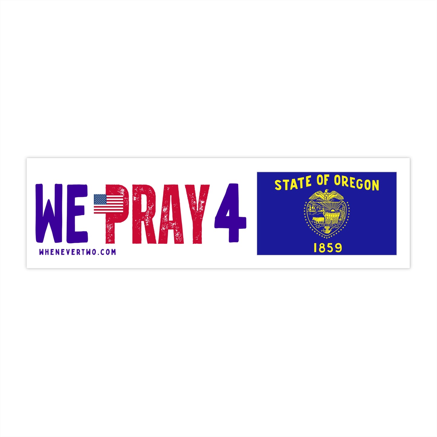 Oregon - We Pray - Bumper Sticker - Regular