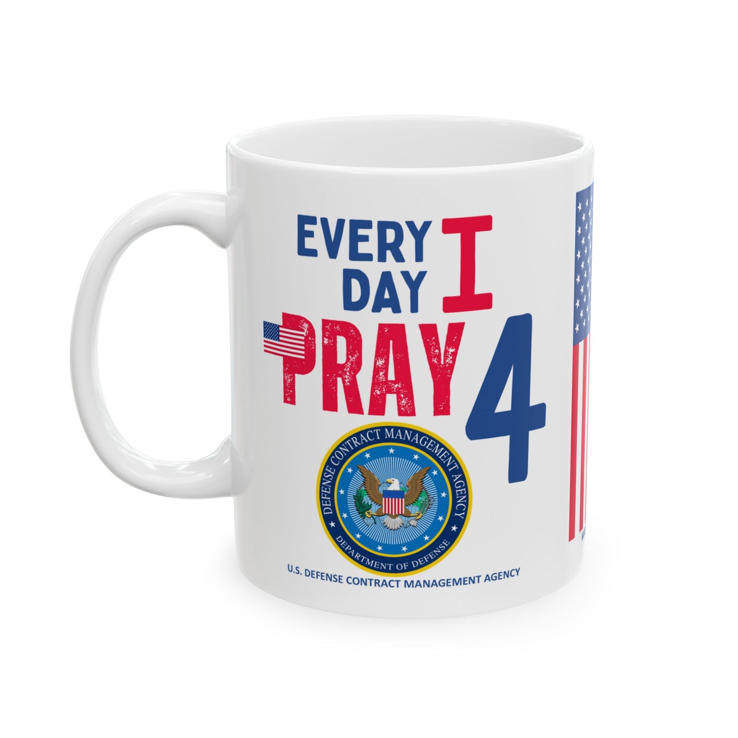 U.S. Defense Contract Management Agency - Major Agencies - I Pray - Mug - 11 oz