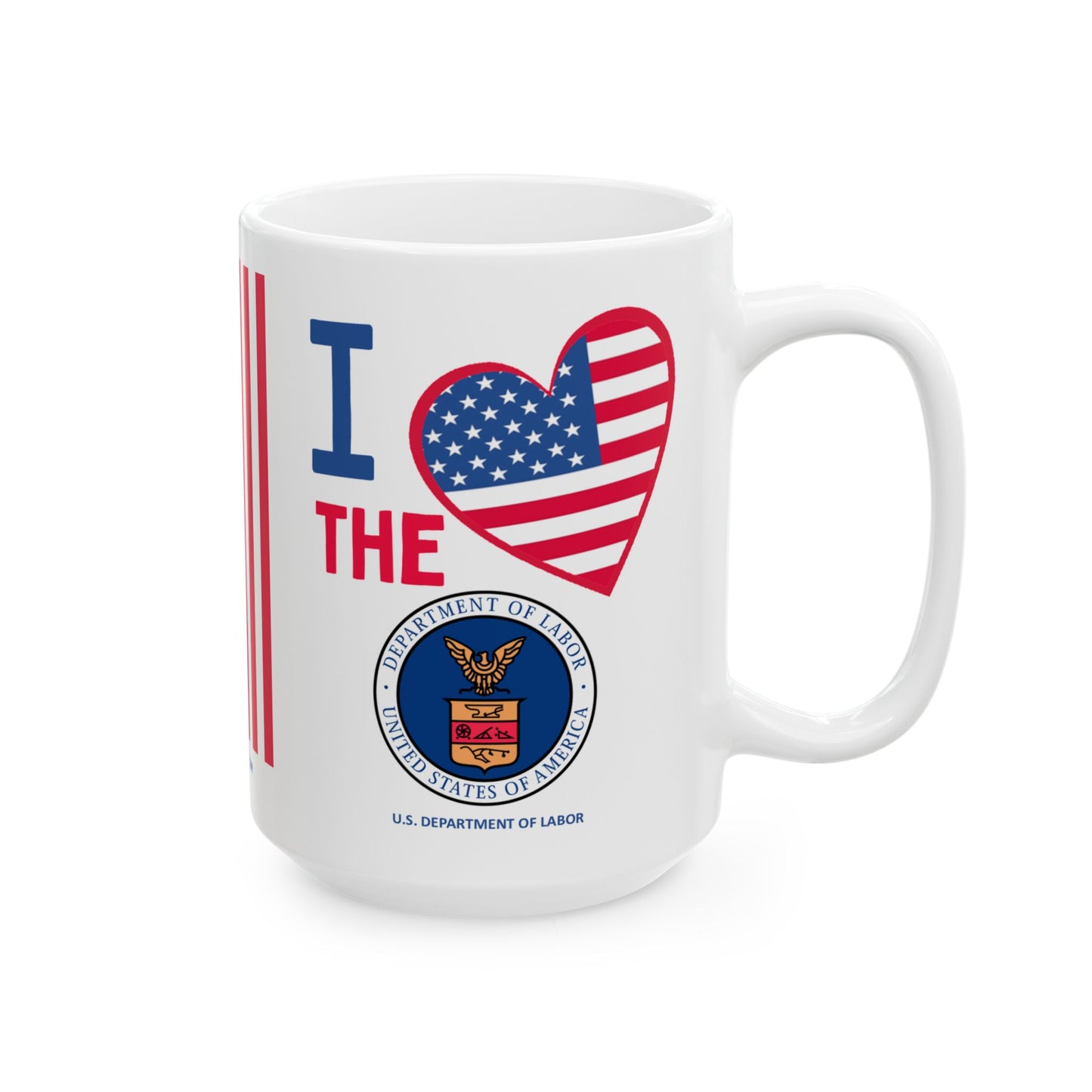 Labor - Cabinet - I Love - Mug - 15 oz