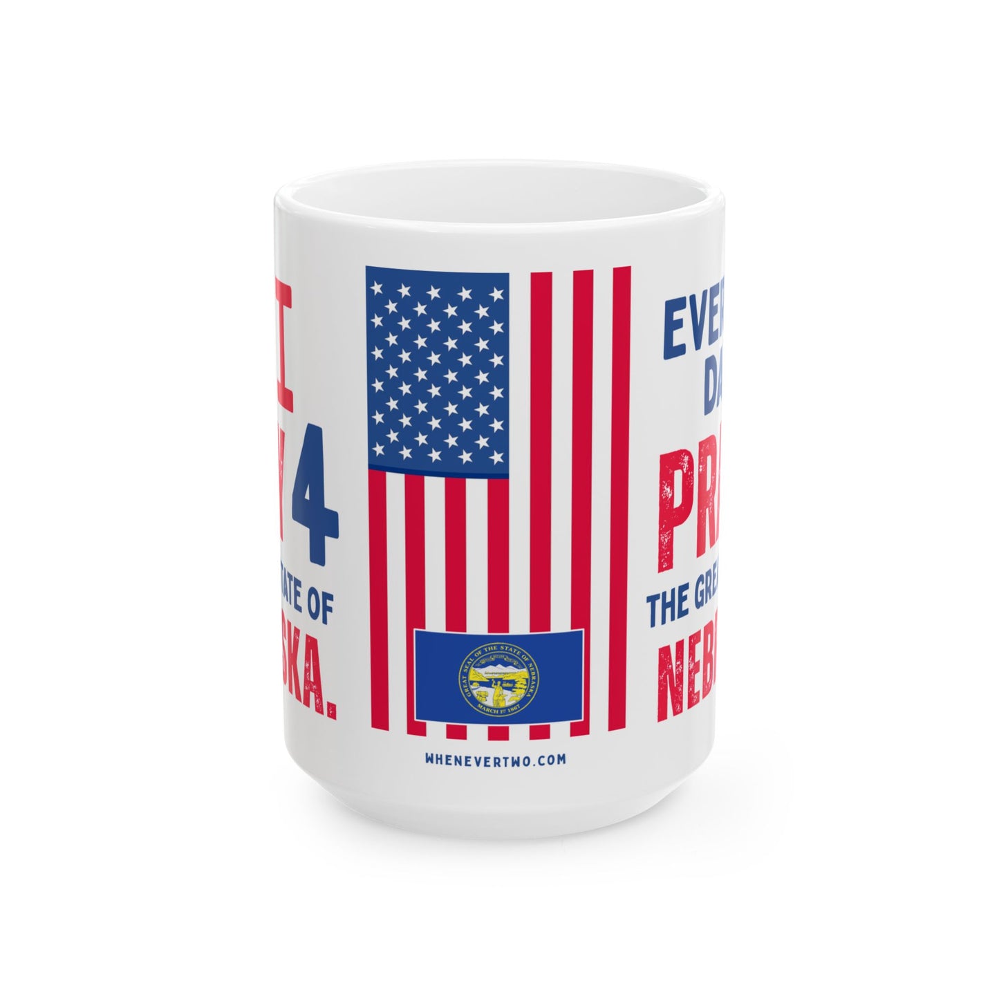 Nebraska - I Pray For - Mug - 15 oz