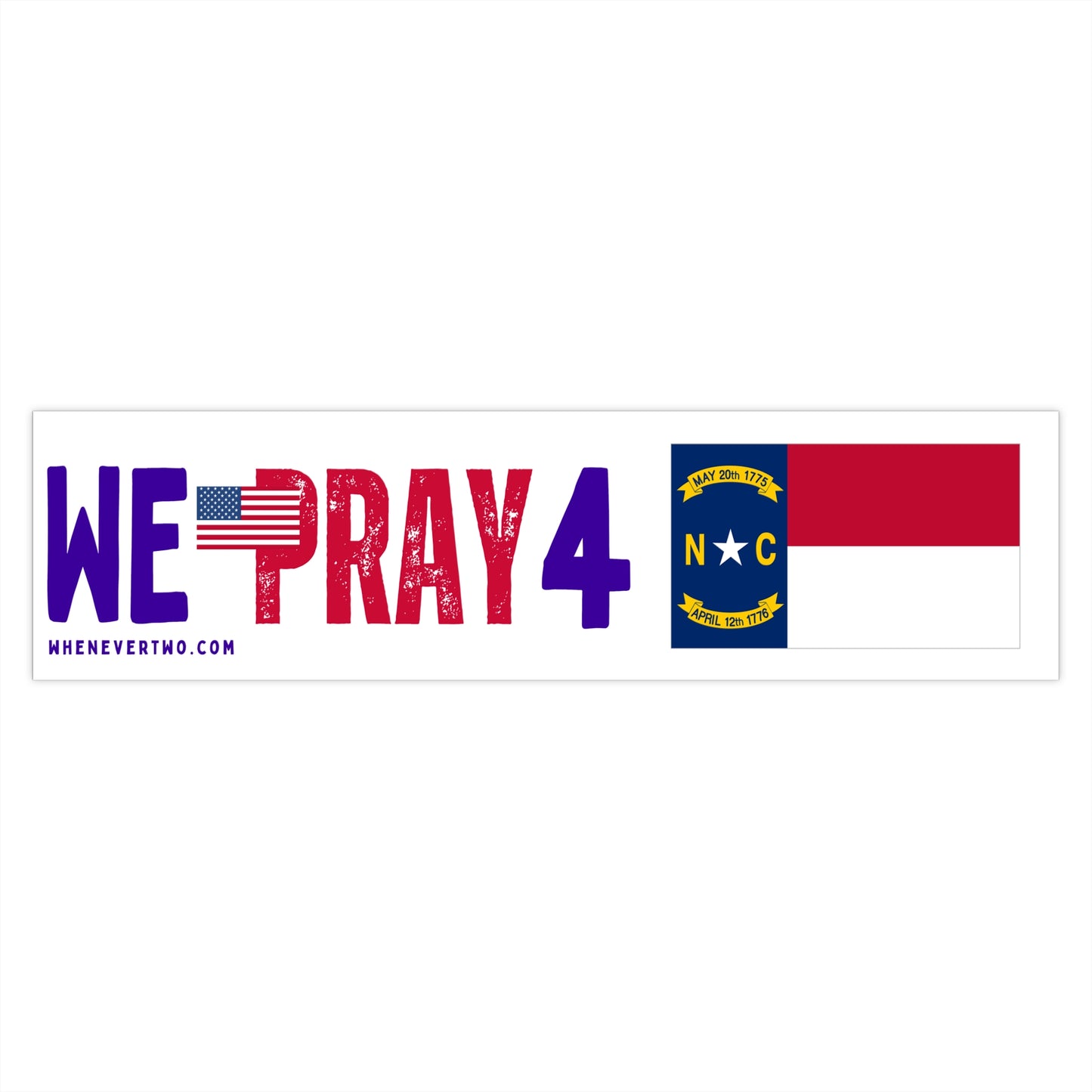 North Carolina - We Pray - Bumper Sticker - Large