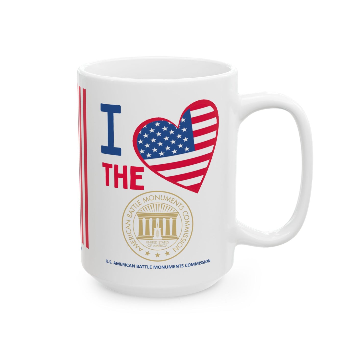 U.S. American Battle Monuments Commission - Major Agencies - I Love - Mug - 15 oz