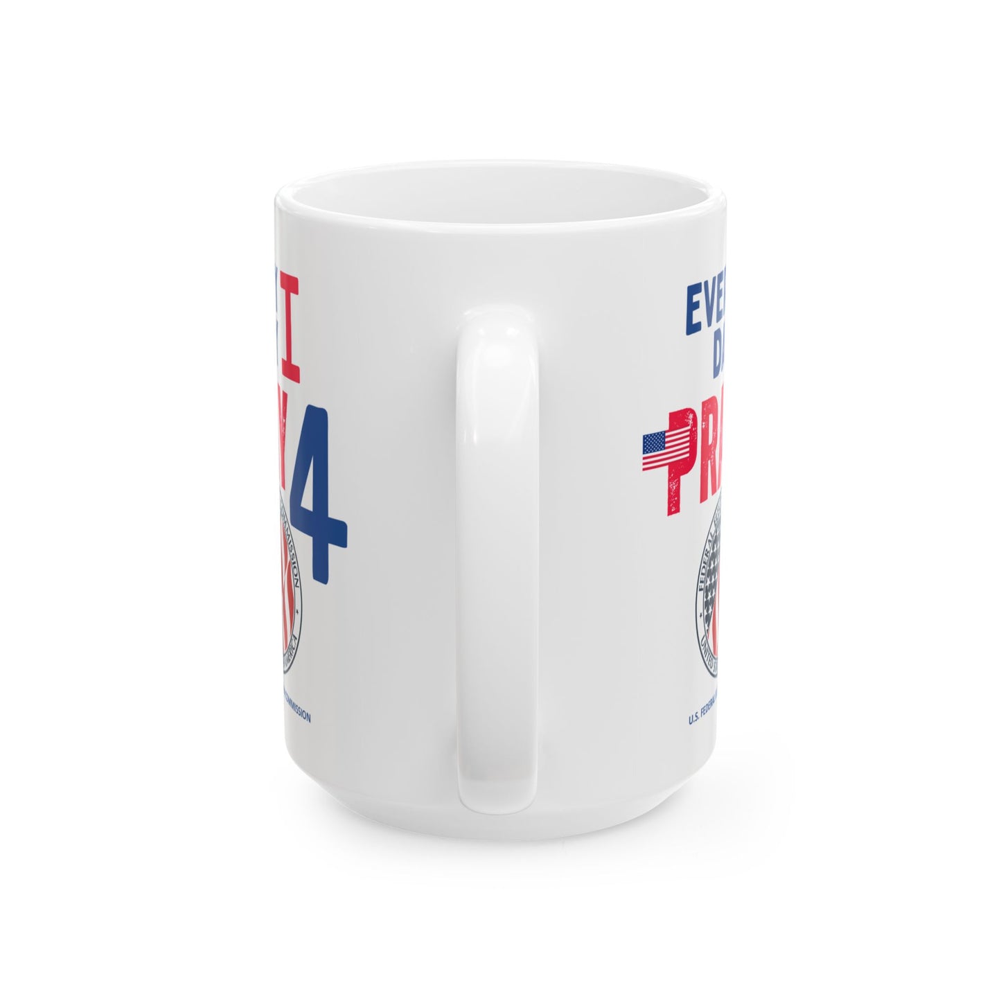 U.S. Federal Election Commission - Major Agencies - I Pray - Mug - 15 oz