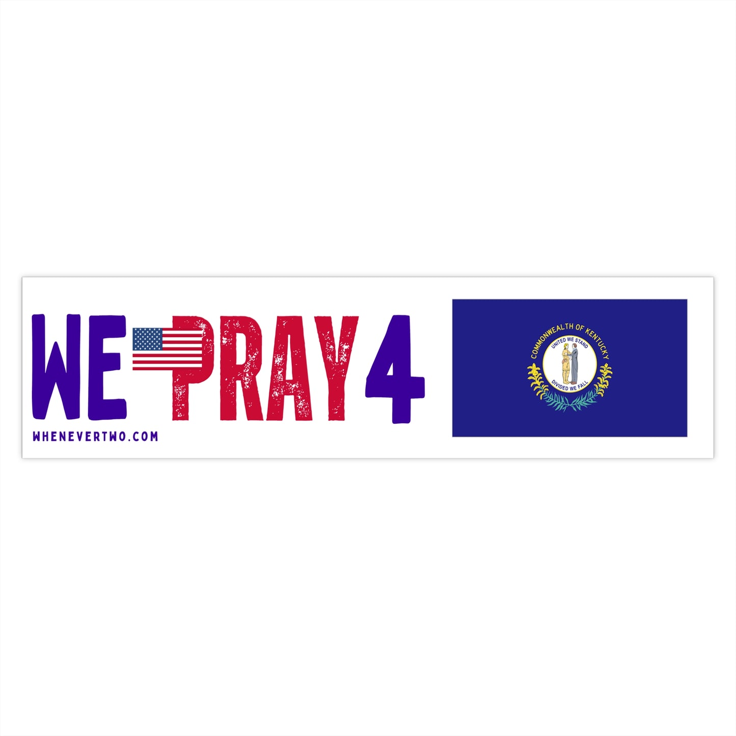 Kentucky - We Pray - Bumper Sticker - Large