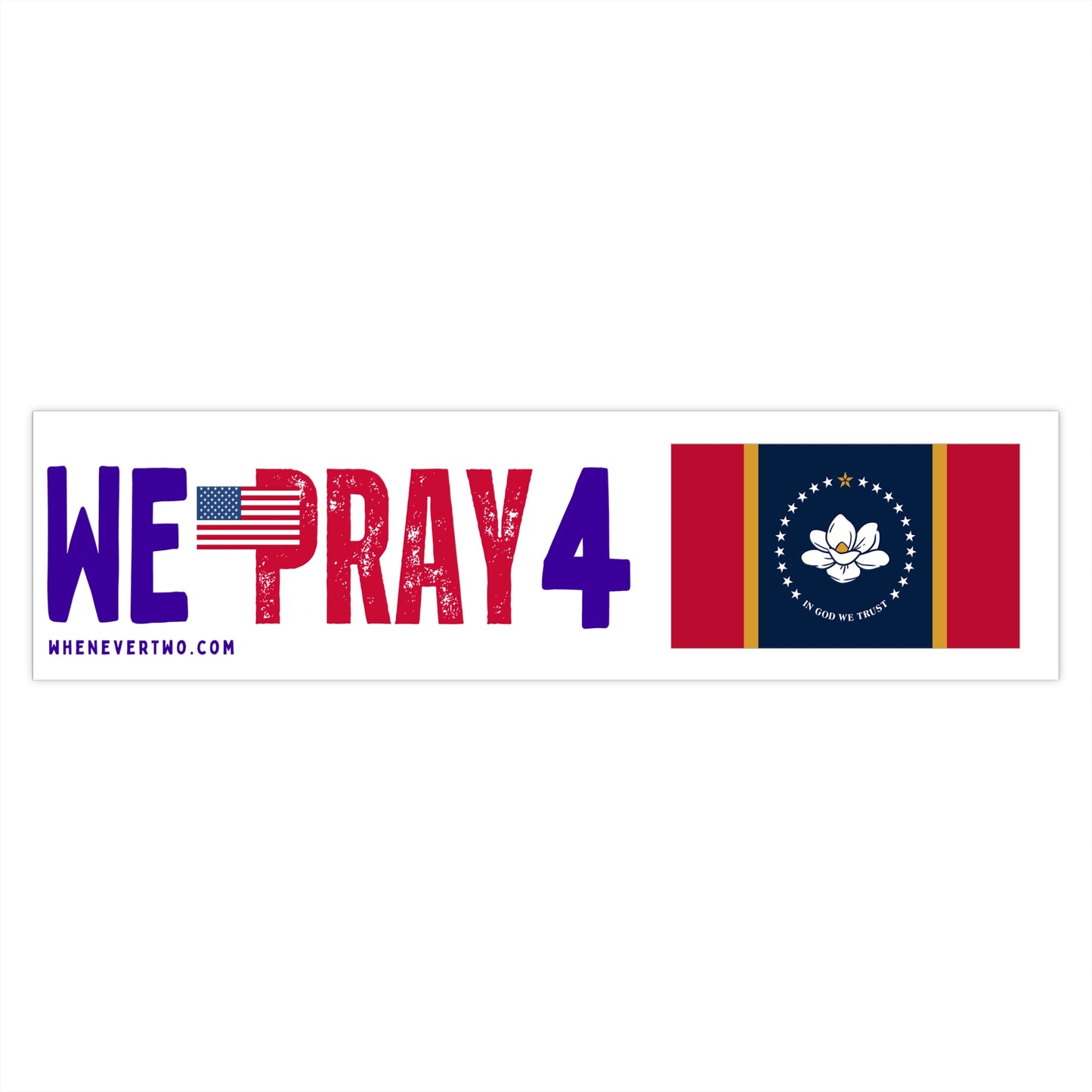Mississippi - We Pray - Bumper Sticker - Large