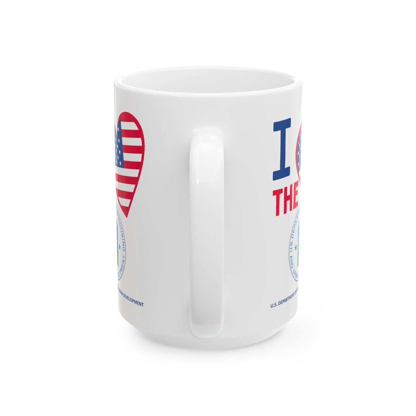 Housing and Urban Development - Cabinet - I Love - Mug - 15 oz