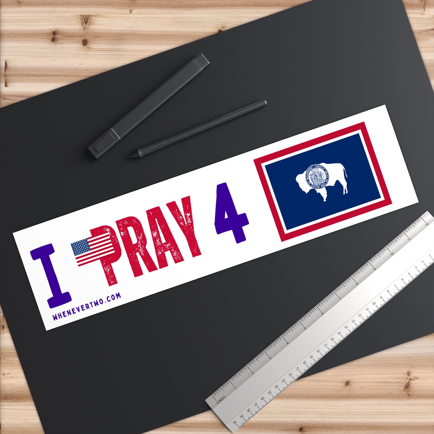 Wyoming - I Pray - Bumper Sticker - Large