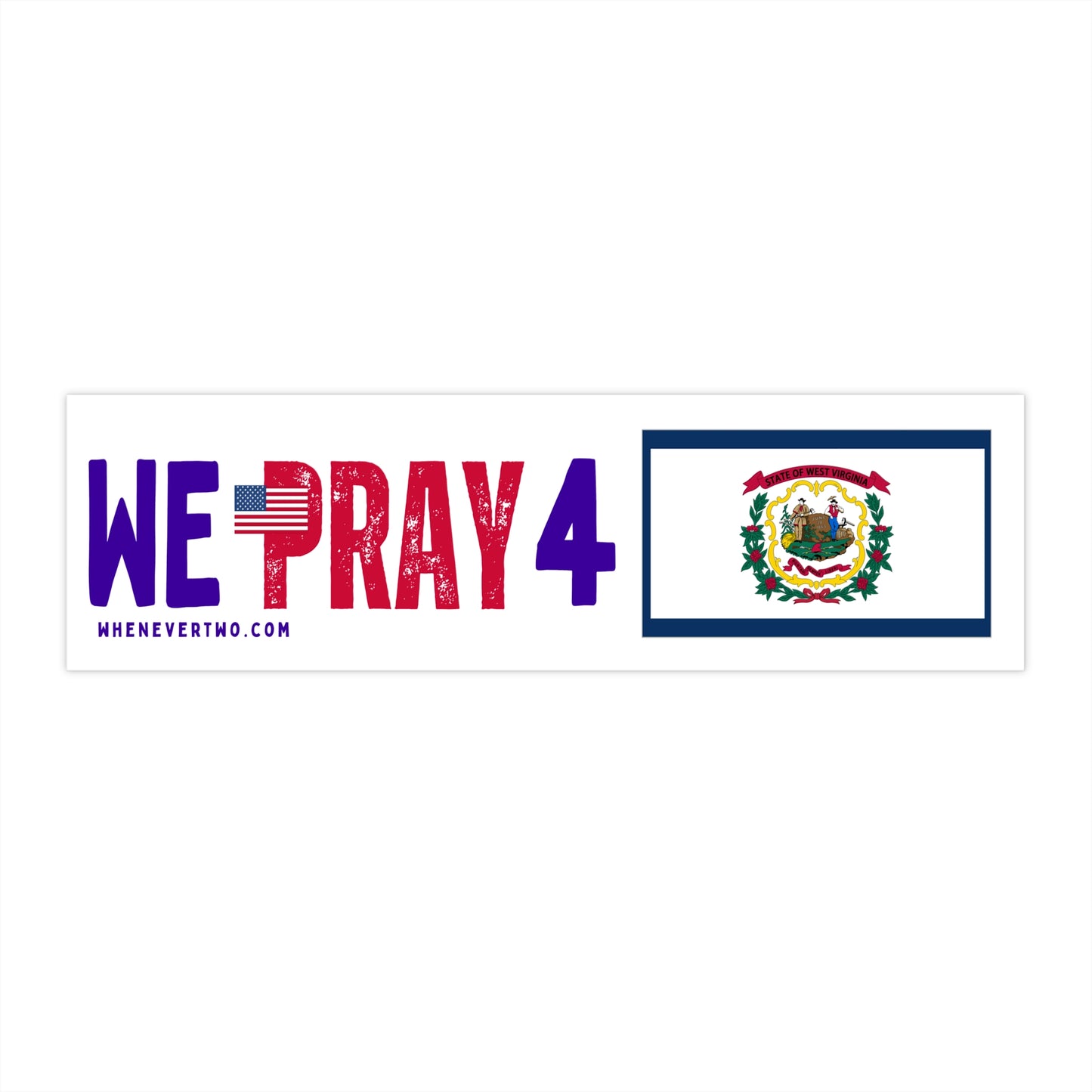 West Virginia - We Pray - Bumper Sticker - Regular