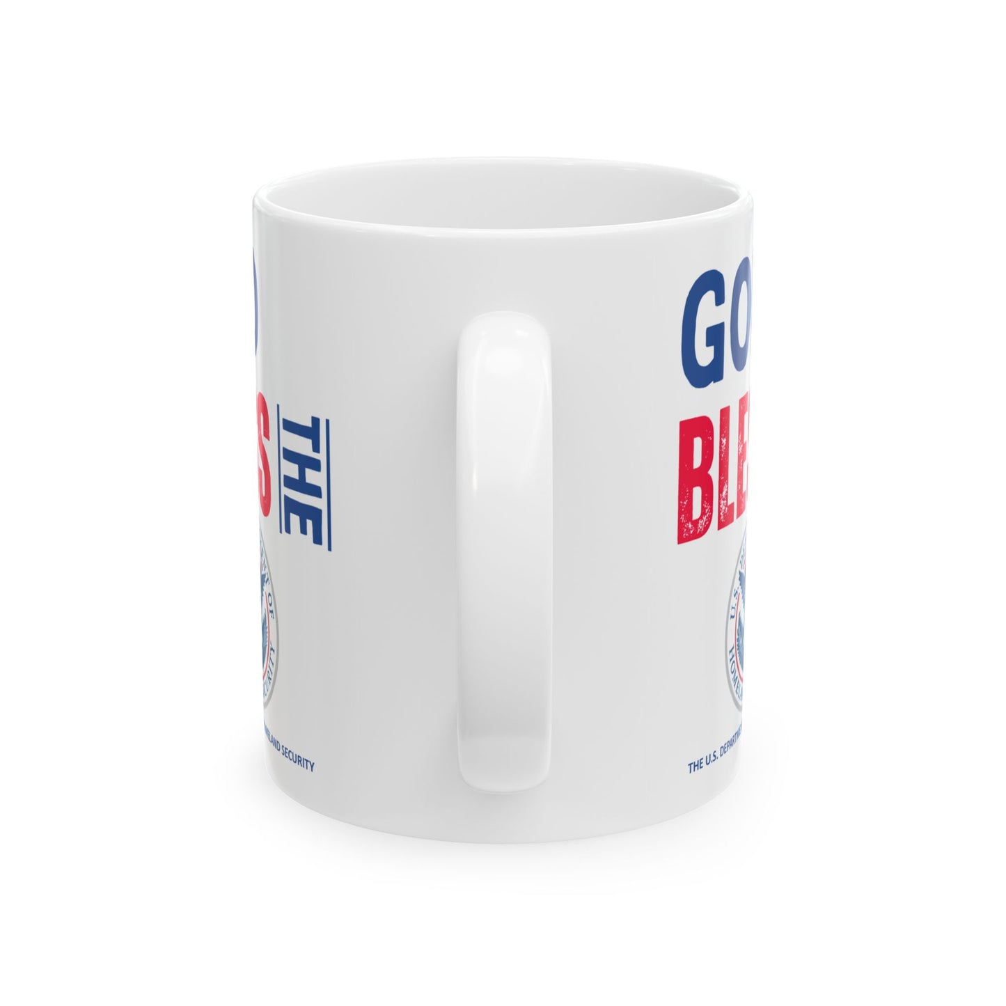 Homeland Security - Cabinet - God Bless - Mug - 11 oz