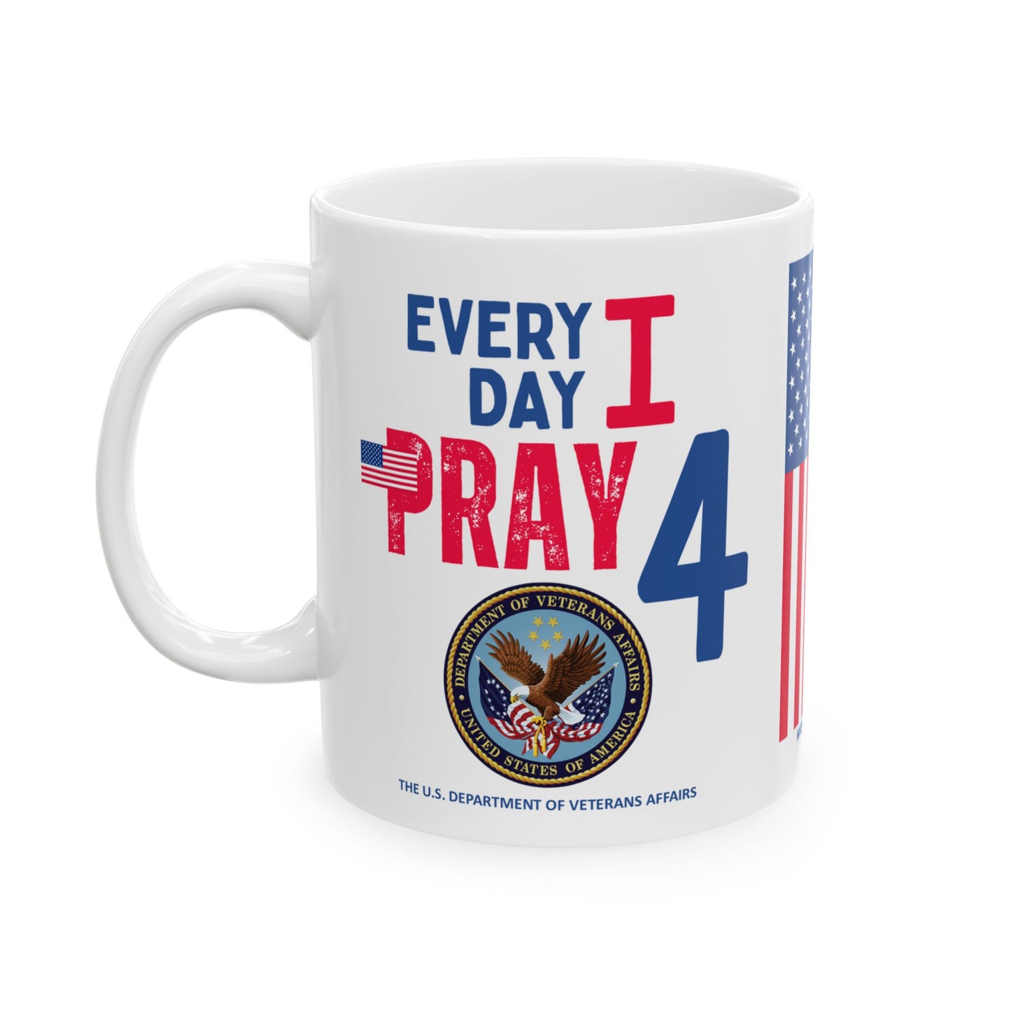 Veterans Affairs - Cabinet - Every Day - Mug - 11 oz