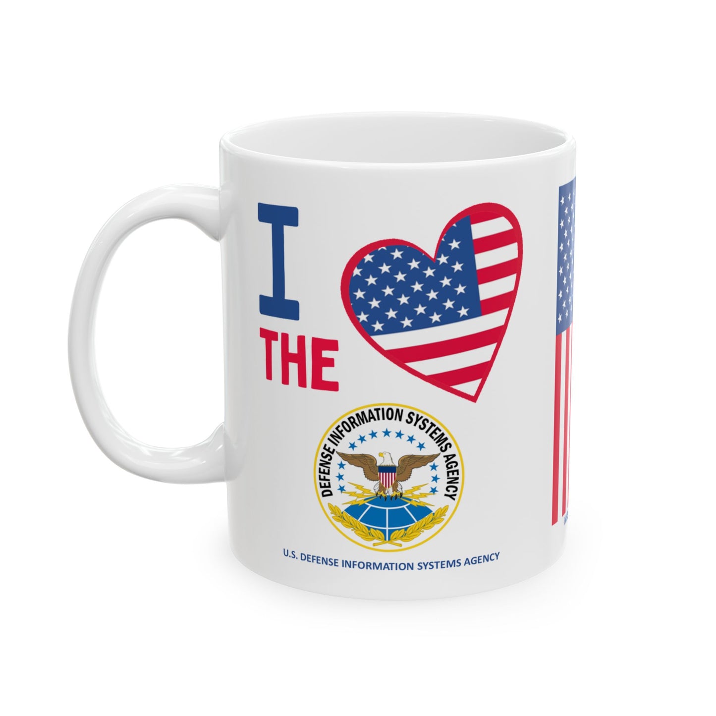 U.S. Defense Information Systems Agency - Major Agencies - I Love - Mug - 11 oz