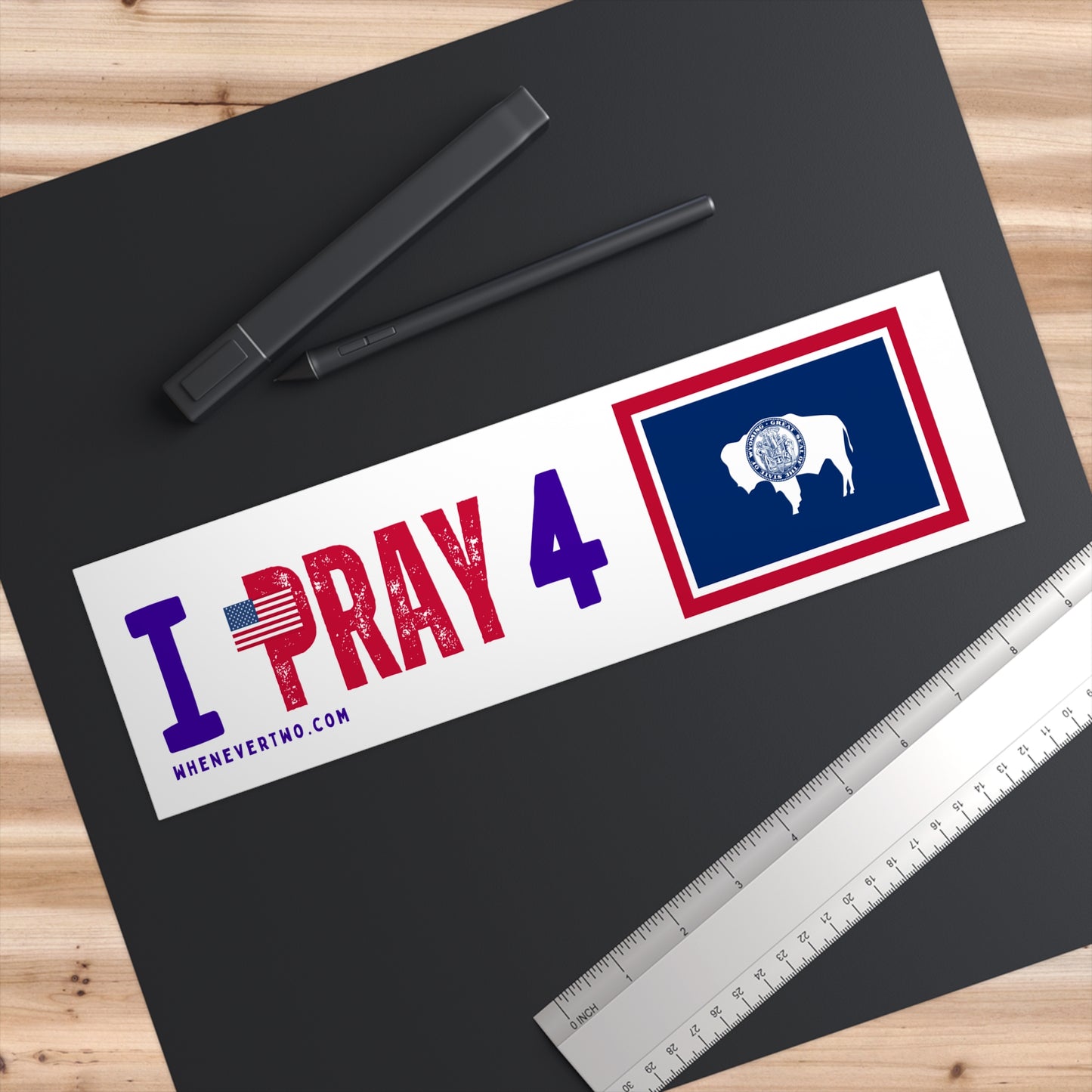 Wyoming - I Pray - Bumper Sticker - Regular