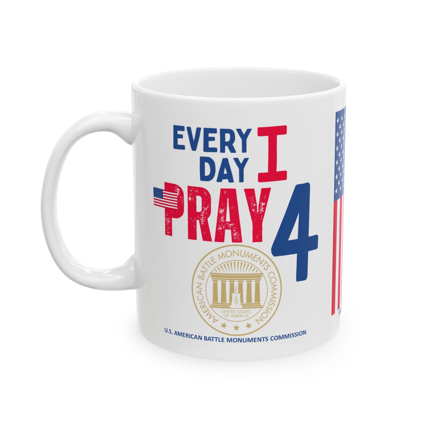 U.S. American Battle Monuments Commission - Major Agencies - I Pray - Mug - 11 oz