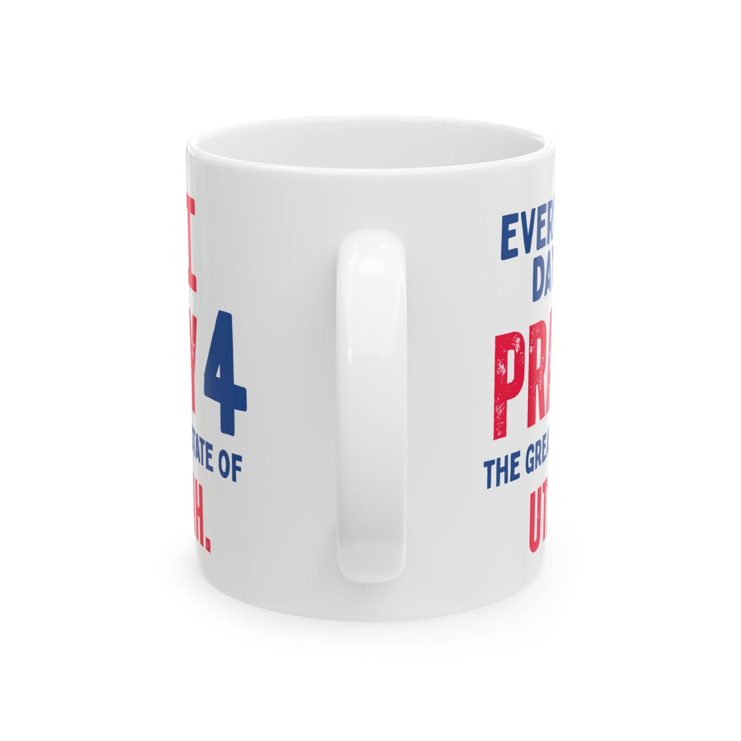 Utah - I Pray For - Mug - 11 oz