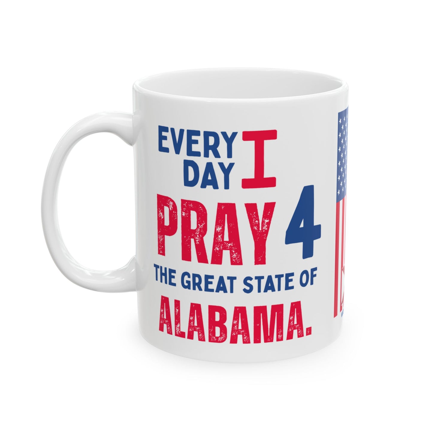 Alabama - I Pray For - Mug - 11 oz