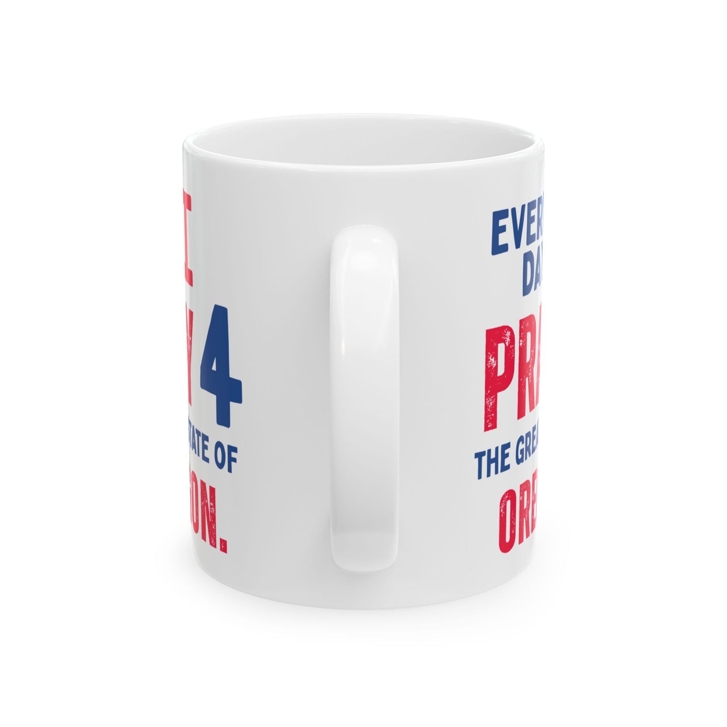 Oregon - I Pray For - Mug - 11 oz