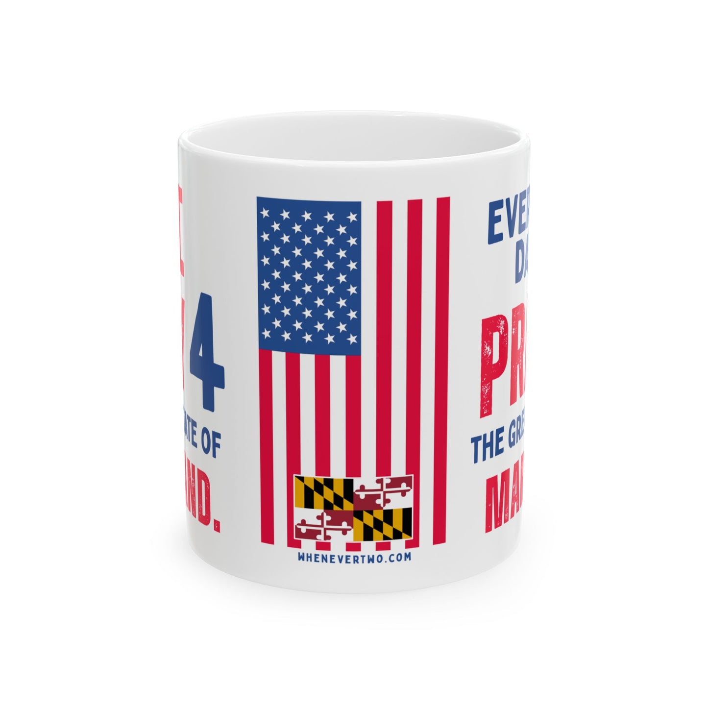 Maryland - I Pray For - Mug - 11 oz