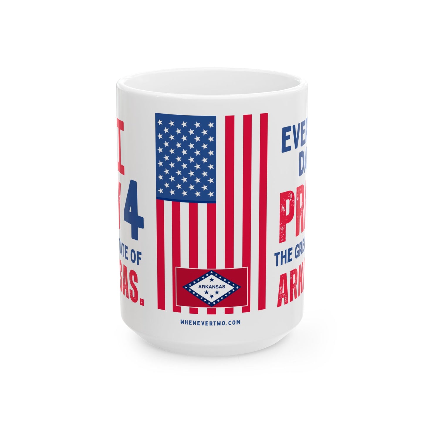 Arkansas - I Pray For - Mug - 15 oz