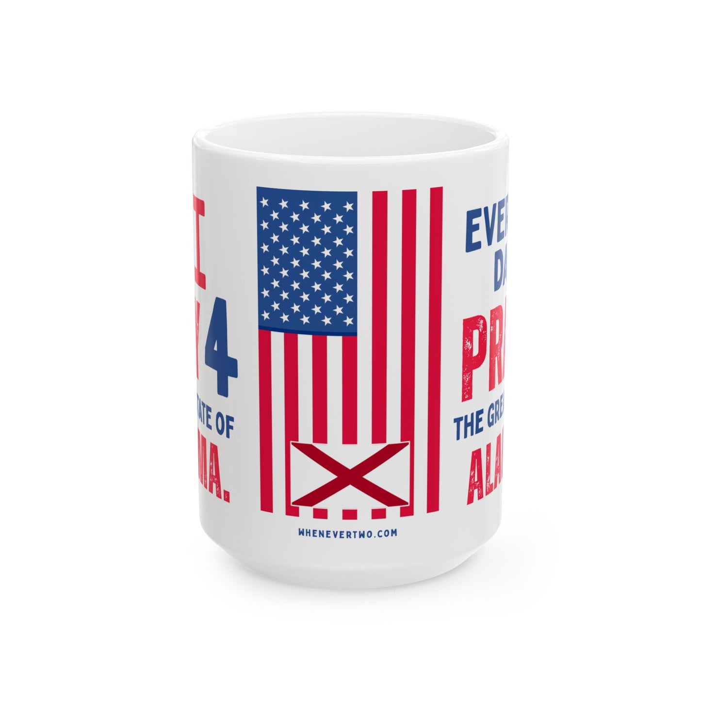 Alabama - I Pray For - Mug - 15 oz