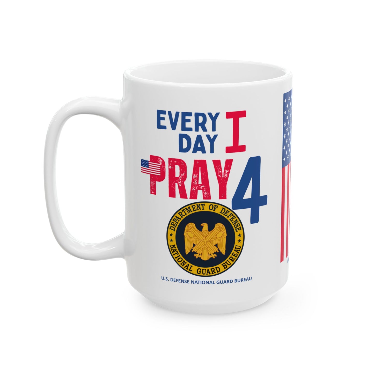 U.S. Defense National Guard Bureau - Major Agencies - I Pray - Mug - 15 oz