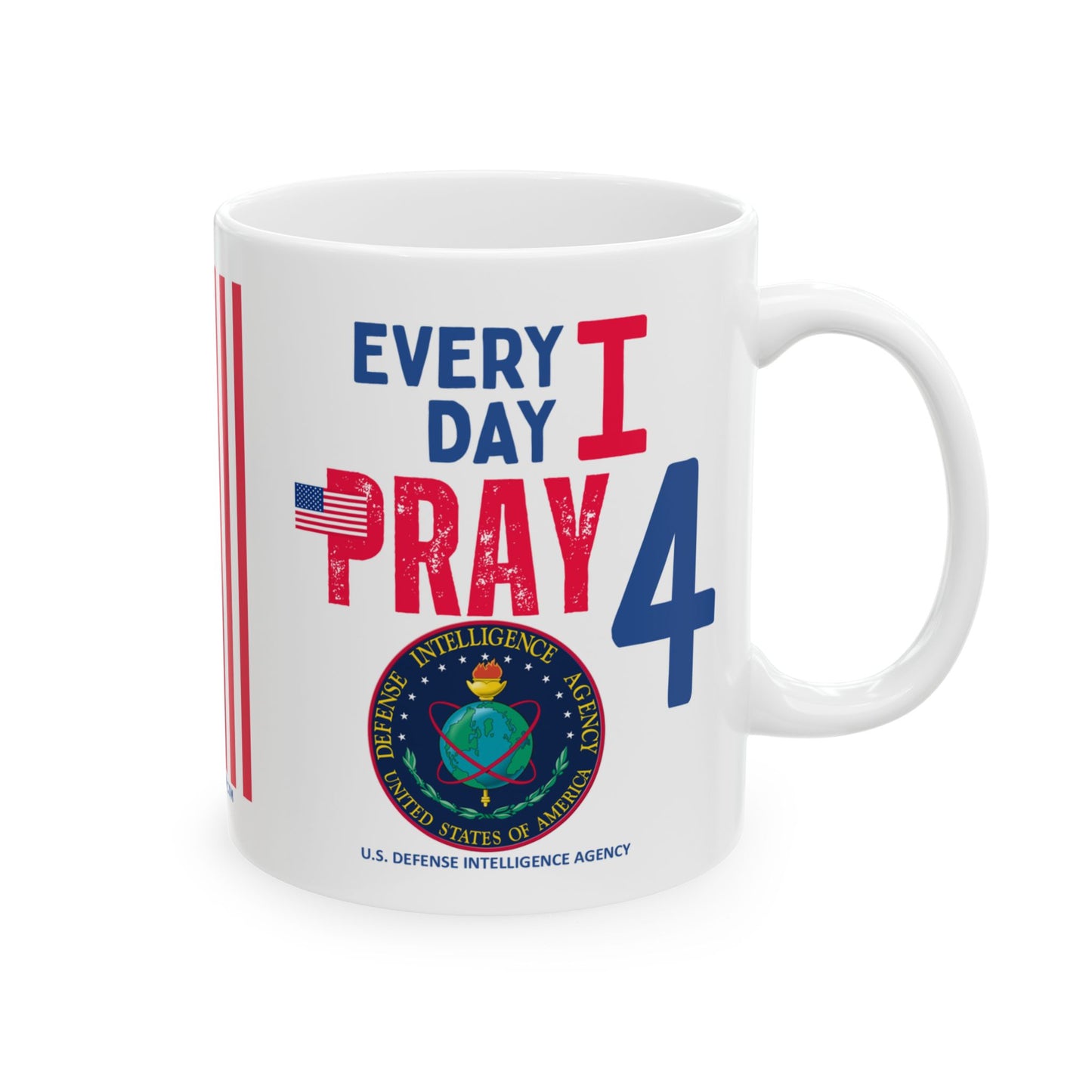 U.S. Defense Intelligence Agency - Major Agencies - I Pray - Mug - 11 oz