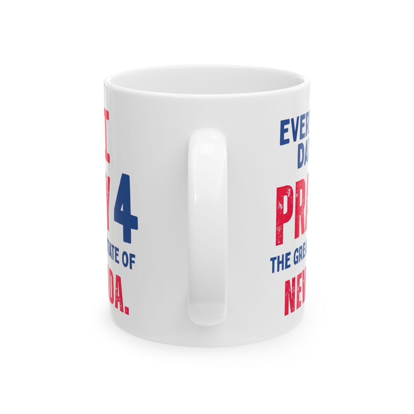Nevada - I Pray For - Mug - 11 oz