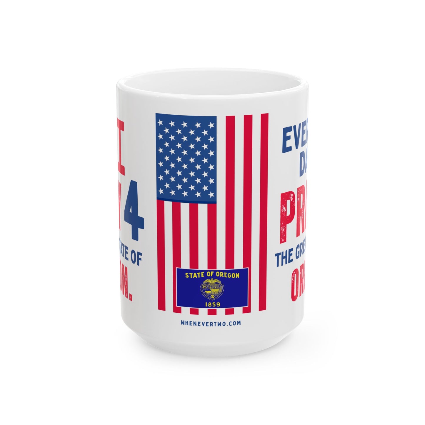 Oregon - I Pray For - Mug - 15 oz