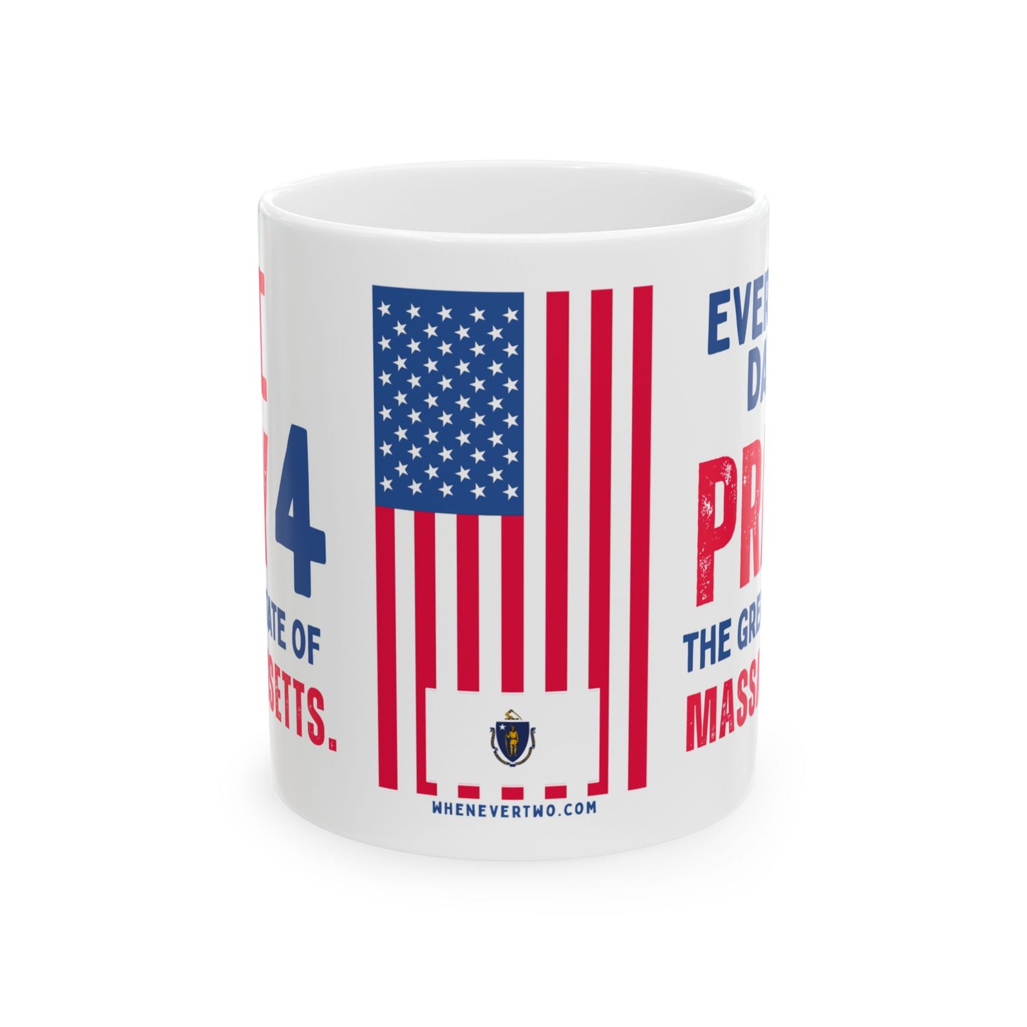 Massachusetts - I Pray For - Mug - 11 oz