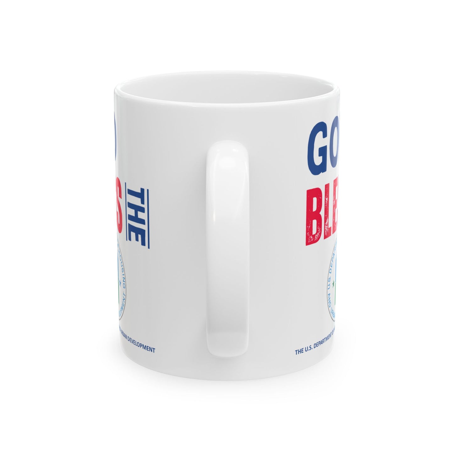 Housing and Urban Development - Cabinet - God Bless - Mug - 11 oz