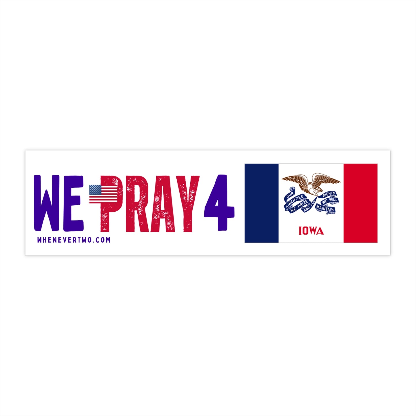 Iowa - We Pray - Bumper Sticker - Regular