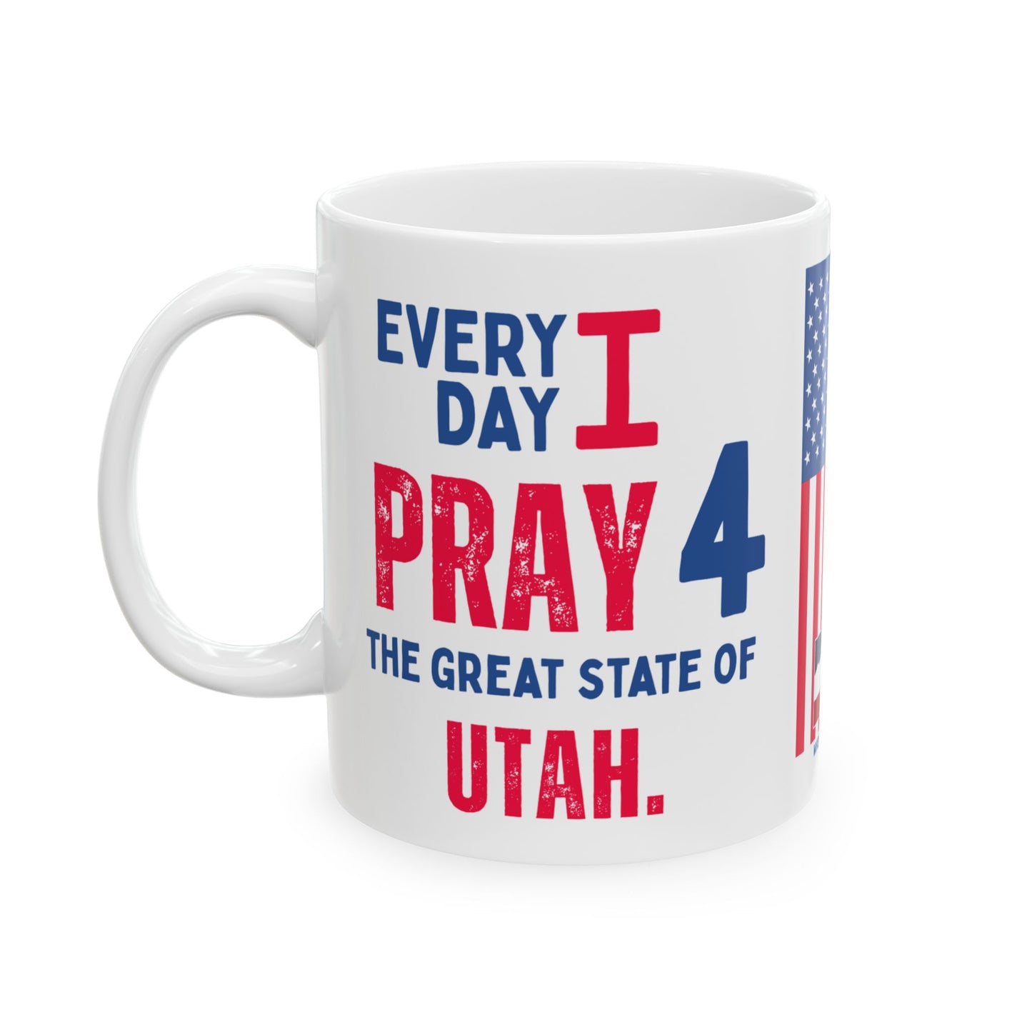 Utah - I Pray For - Mug - 11 oz