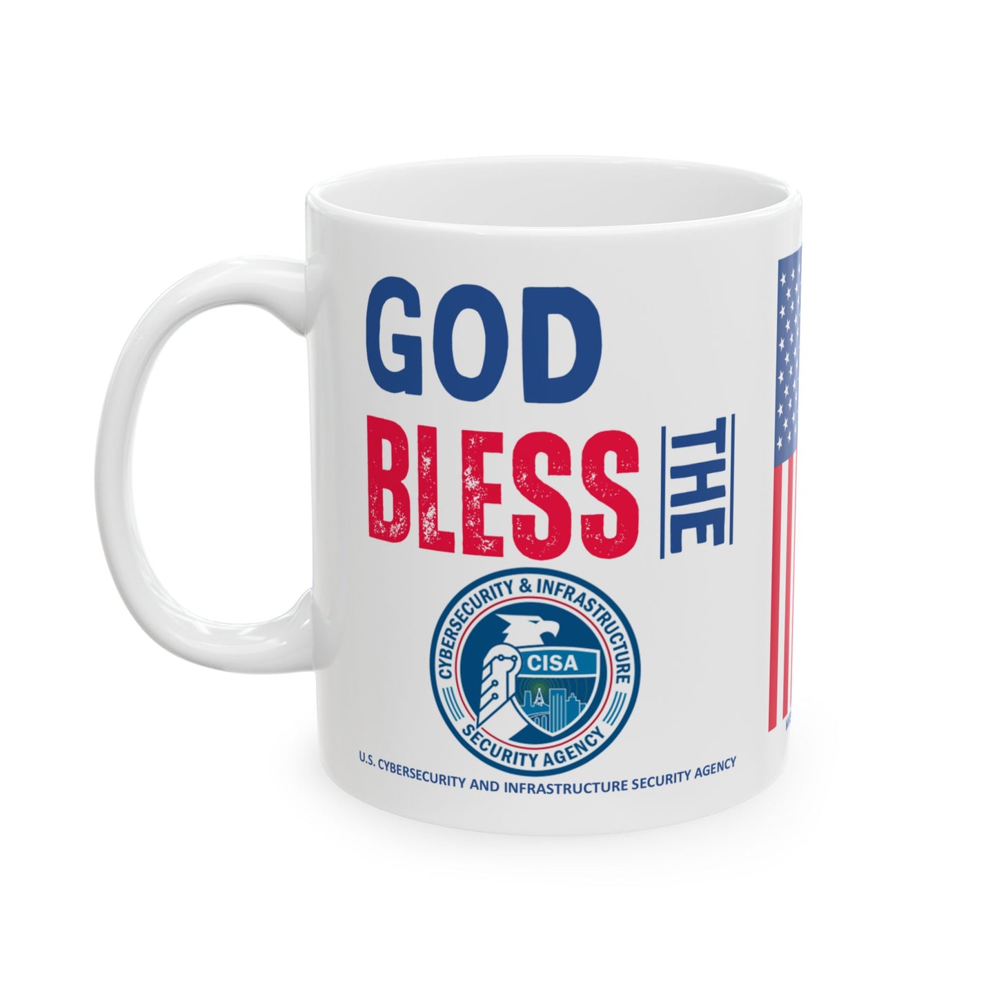 U.S. Cybersecurity and Infrastructure Security Agency - Major Agencies - God Bless - Mug -