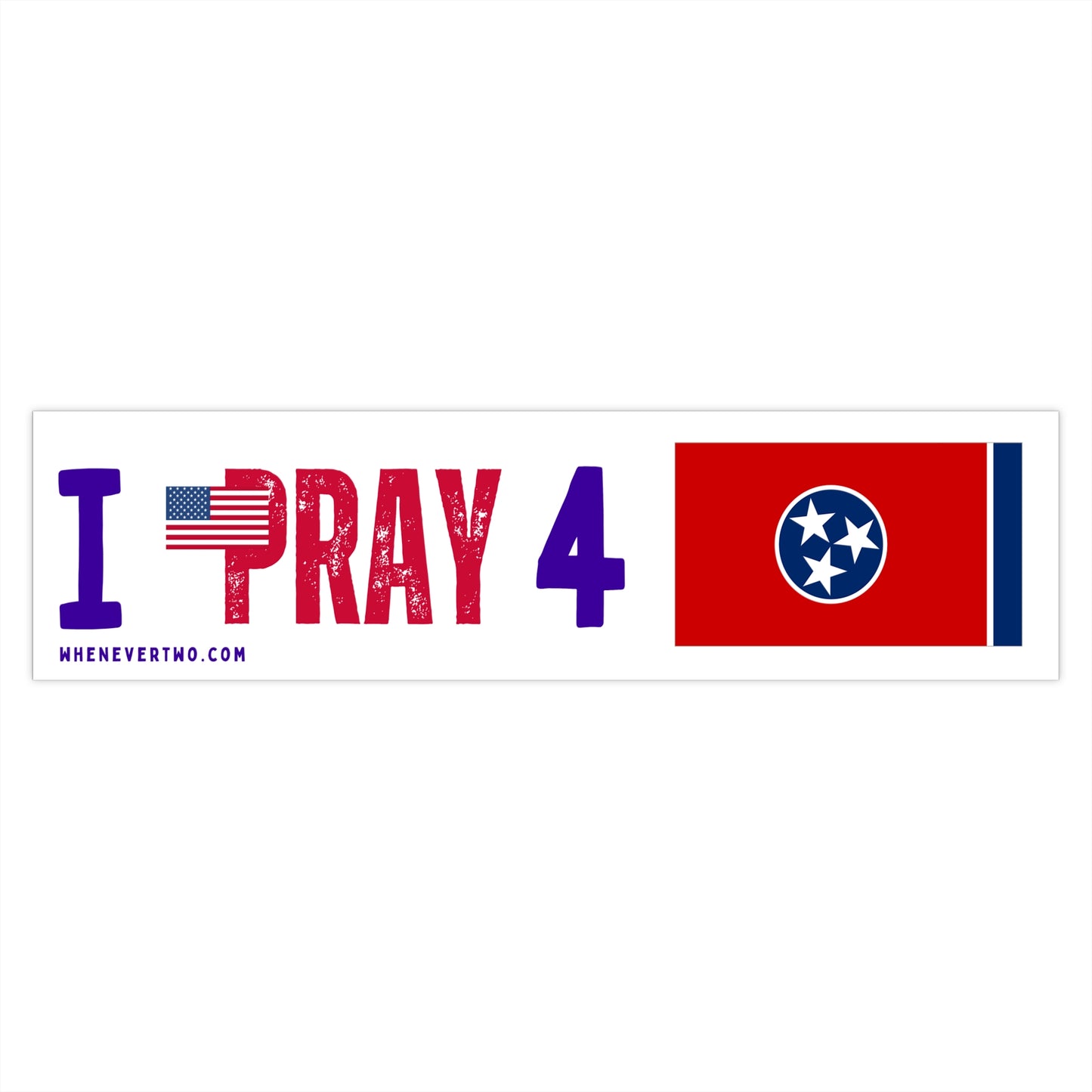 Tennessee - I Pray - Bumper Sticker - Large