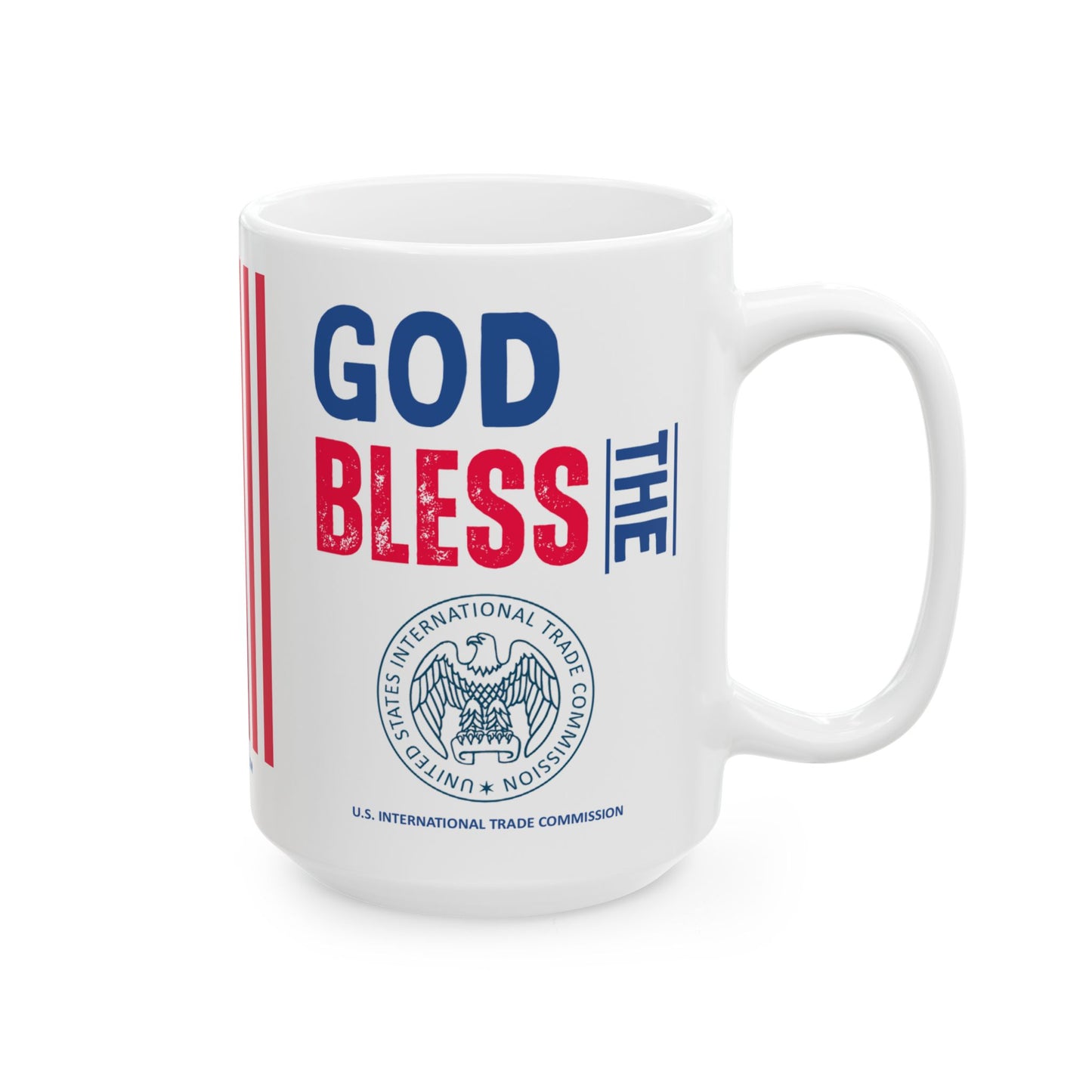 U.S. International Trade Commission - Major Agencies - God Bless - Mug - 15 oz