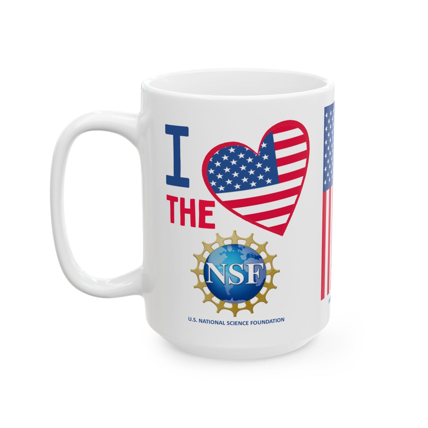 U.S. National Science Foundation - Major Agencies - I Love - Mug - 15 oz