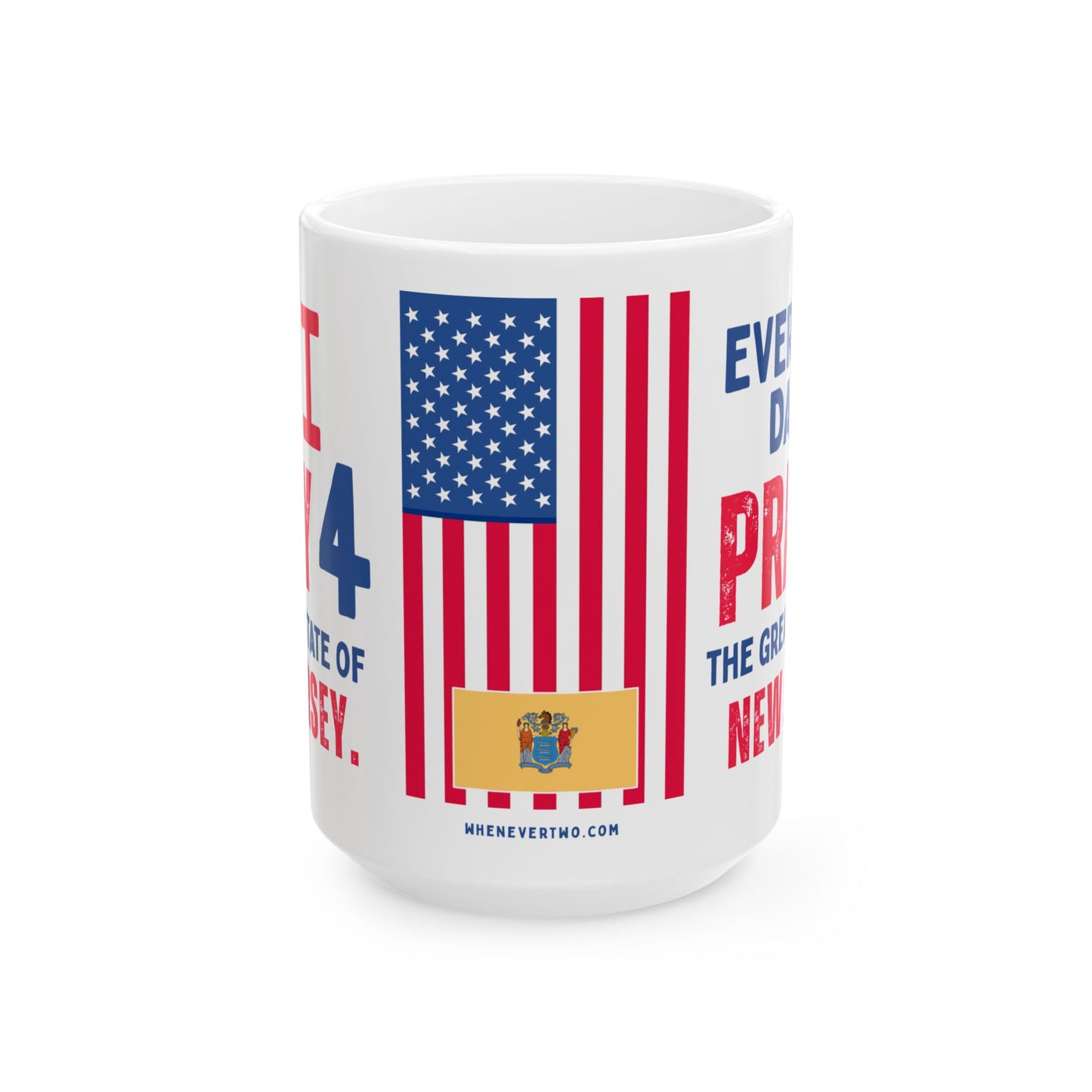 New Jersey - I Pray For - Mug - 15 oz