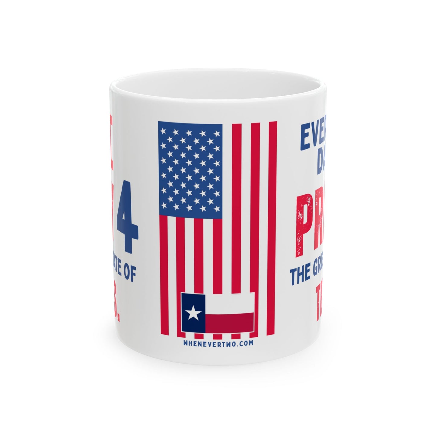 Texas - I Pray For - Mug - 11 oz