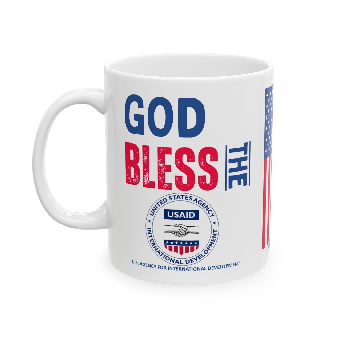 U.S. Agency for International Development - Major Agencies - God Bless - Mug - 11 oz